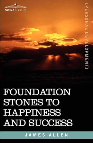 Imagen del vendedor de Foundation Stones to Happiness and Success a la venta por AHA-BUCH GmbH