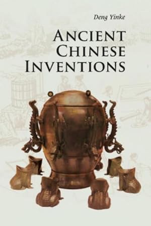 Bild des Verkufers fr Ancient Chinese Inventions zum Verkauf von AHA-BUCH GmbH