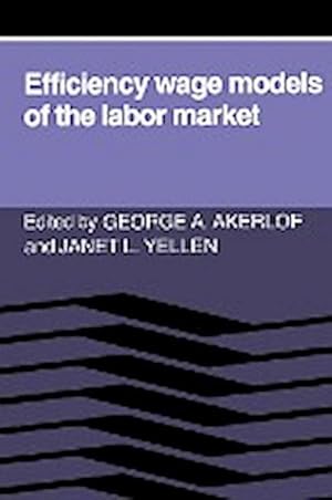 Bild des Verkufers fr Efficiency Wage Models of the Labor Market zum Verkauf von AHA-BUCH GmbH