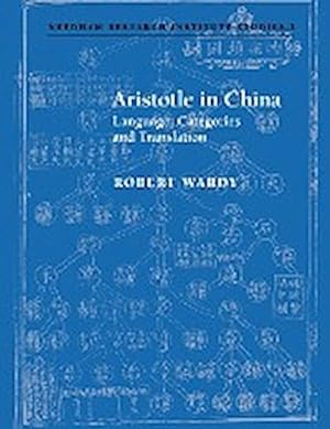 Bild des Verkufers fr Aristotle in China : Language, Categories and Translation zum Verkauf von AHA-BUCH GmbH