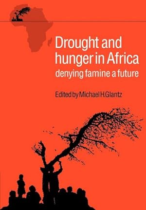 Seller image for Drought & Hunger in Africa for sale by AHA-BUCH GmbH