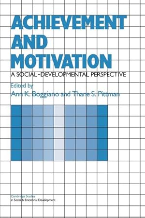 Immagine del venditore per Achievement and Motivation : A Social-Developmental Perspective venduto da AHA-BUCH GmbH