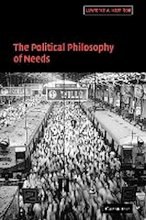 Bild des Verkufers fr The Political Philosophy of Needs zum Verkauf von AHA-BUCH GmbH