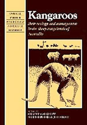 Seller image for Kangaroos : Their Ecology and Management in the Sheep Rangelands of Australia for sale by AHA-BUCH GmbH