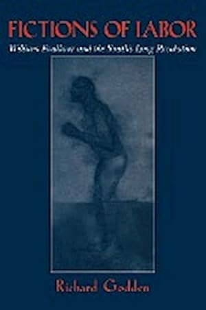 Bild des Verkufers fr Fictions of Labor : William Faulkner and the South's Long Revolution zum Verkauf von AHA-BUCH GmbH