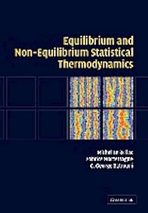 Bild des Verkufers fr Equilibrium and Non-Equilibrium Statistical Thermodynamics zum Verkauf von AHA-BUCH GmbH