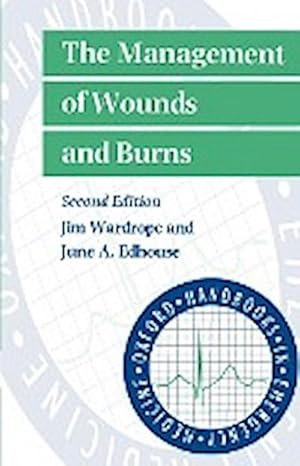 Image du vendeur pour The Management of Wounds and Burns mis en vente par AHA-BUCH GmbH