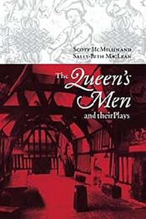 Bild des Verkufers fr The Queen's Men and Their Plays zum Verkauf von AHA-BUCH GmbH