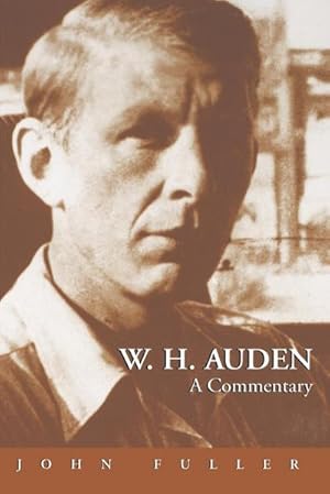 Seller image for W. H. Auden : A Commentary for sale by AHA-BUCH GmbH