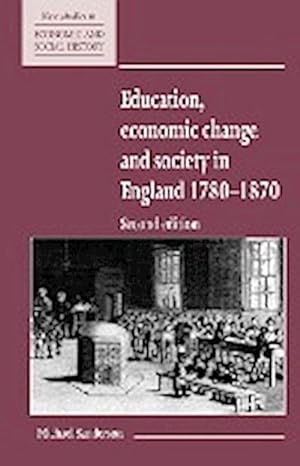 Bild des Verkufers fr Education, Economic Change and Society in England 1780 1870 zum Verkauf von AHA-BUCH GmbH