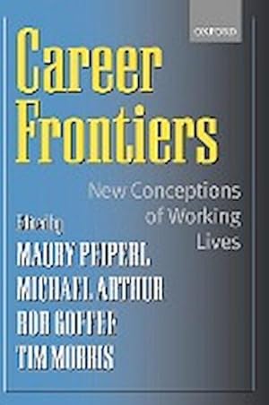 Seller image for Career Frontiers : New Conceptions of Working Lives for sale by AHA-BUCH GmbH