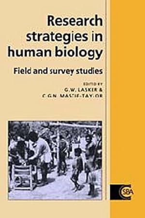 Seller image for Research Strategies in Human Biology : Field and Survey Studies for sale by AHA-BUCH GmbH