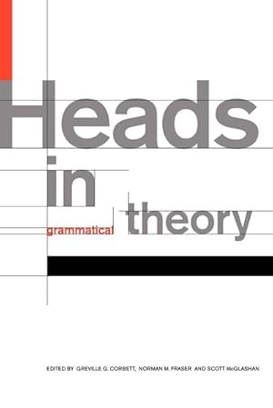 Bild des Verkufers fr Heads in Grammatical Theory zum Verkauf von AHA-BUCH GmbH