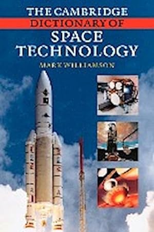 Bild des Verkufers fr The Cambridge Dictionary of Space Technology zum Verkauf von AHA-BUCH GmbH