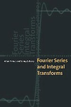 Imagen del vendedor de Fourier Series and Integral Transforms a la venta por AHA-BUCH GmbH