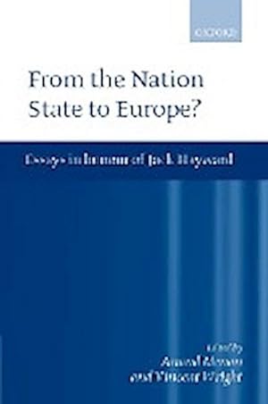 Immagine del venditore per From Nation State to Europe? : Essays in Honour of Jack Hayward venduto da AHA-BUCH GmbH