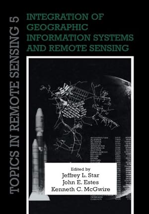 Bild des Verkufers fr Integration of Geographic Information Systems and Remote Sensing zum Verkauf von AHA-BUCH GmbH