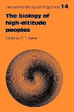 Immagine del venditore per The Biology of High-Altitude Peoples venduto da AHA-BUCH GmbH