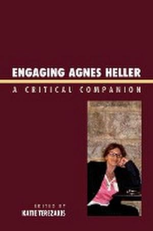 Seller image for Engaging Agnes Heller : A Critical Companion for sale by AHA-BUCH GmbH
