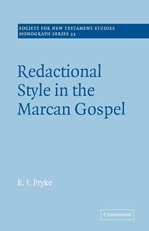 Imagen del vendedor de Redactional Style in the Marcan Gospel a la venta por AHA-BUCH GmbH