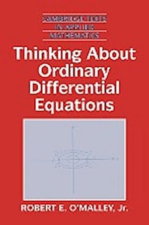 Image du vendeur pour Thinking about Ordinary Differential Equations mis en vente par AHA-BUCH GmbH