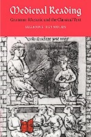 Immagine del venditore per Medieval Reading : Grammar, Rhetoric and the Classical Text venduto da AHA-BUCH GmbH