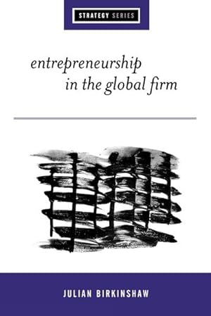 Imagen del vendedor de Entrepreneurship in the Global Firm : Enterprise and Renewal a la venta por AHA-BUCH GmbH