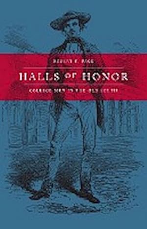 Seller image for Halls of Honor : College Men in the Old South for sale by AHA-BUCH GmbH