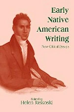 Bild des Verkufers fr Early Native American Writing : New Critical Essays zum Verkauf von AHA-BUCH GmbH