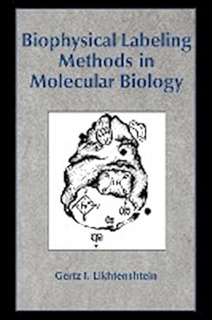 Seller image for Biophysical Labeling Methods in Molecular Biology for sale by AHA-BUCH GmbH