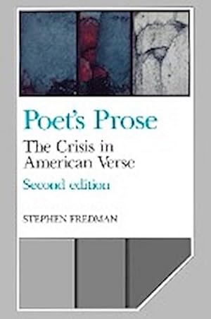 Immagine del venditore per Poet's Prose : The Crisis in American Verse venduto da AHA-BUCH GmbH