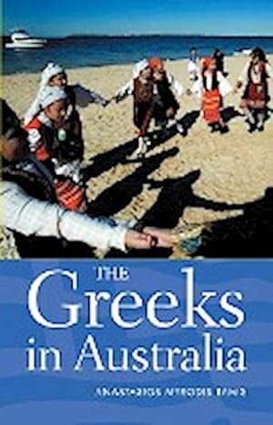 Seller image for The Greeks in Australia for sale by AHA-BUCH GmbH