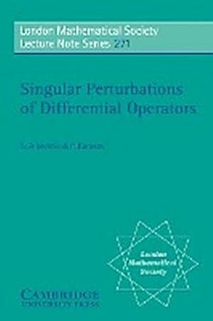 Bild des Verkufers fr Singular Perturbations of Differential Operators : Solvable Schrodinger-Type Operators zum Verkauf von AHA-BUCH GmbH