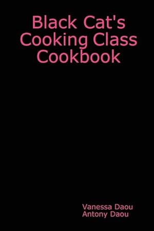 Seller image for Black Cat's Cooking Class Cookbook for sale by AHA-BUCH GmbH