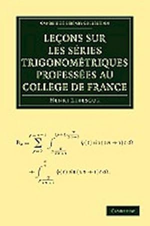 Bild des Verkufers fr Lecons Sur Les Series Trigonometriques Professees Au College de France zum Verkauf von AHA-BUCH GmbH