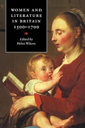 Bild des Verkufers fr Women and Literature in Britain, 1500 1700 zum Verkauf von AHA-BUCH GmbH