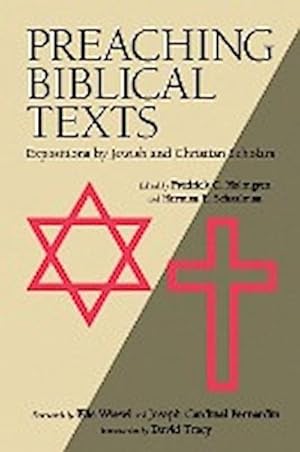 Seller image for Preaching Biblical Texts : Expositions by Jewish and Christian Scholars for sale by AHA-BUCH GmbH