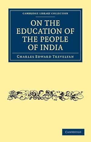 Bild des Verkufers fr On the Education of the People of India zum Verkauf von AHA-BUCH GmbH