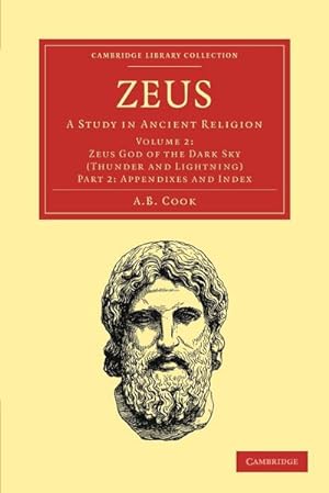 Bild des Verkufers fr Zeus : A Study in Ancient Religion zum Verkauf von AHA-BUCH GmbH