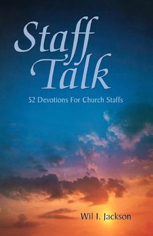 Seller image for Staff Talk : 52 Devotions For Church Staffs for sale by AHA-BUCH GmbH