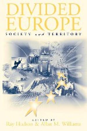 Image du vendeur pour Divided Europe : Society and Territory mis en vente par AHA-BUCH GmbH