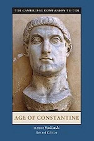 Bild des Verkufers fr The Cambridge Companion to the Age of Constantine zum Verkauf von AHA-BUCH GmbH