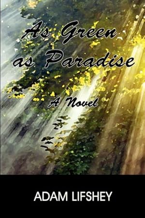 Seller image for As Green as Paradise for sale by AHA-BUCH GmbH