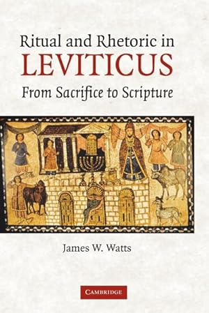 Immagine del venditore per Ritual and Rhetoric in Leviticus : From Sacrifice to Scripture venduto da AHA-BUCH GmbH
