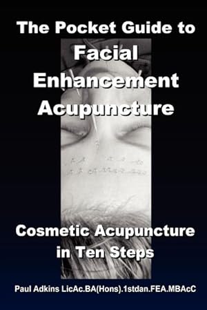 Seller image for The Pocket Guide to Facial Enhancement Acupuncture for sale by AHA-BUCH GmbH