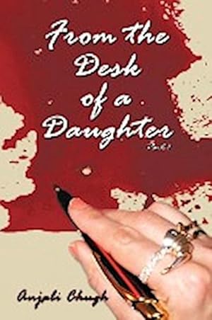 Imagen del vendedor de From the Desk of a Daughter a la venta por AHA-BUCH GmbH