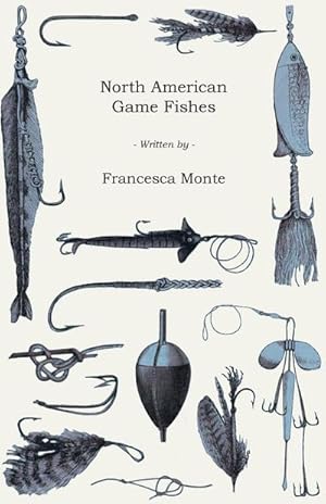 Seller image for North American Game Fishes for sale by AHA-BUCH GmbH