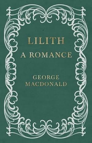 Seller image for Lilith - A Romance for sale by AHA-BUCH GmbH