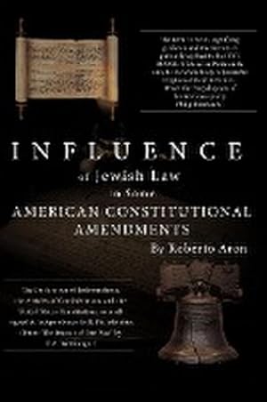 Seller image for Influence of Jewish Law in Some American Constitutional Amendments for sale by AHA-BUCH GmbH