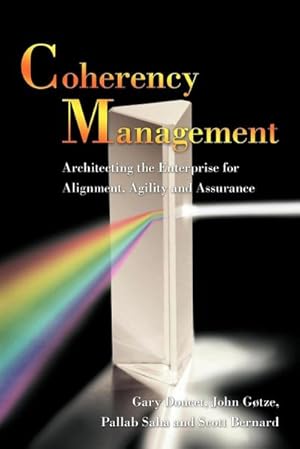 Imagen del vendedor de Coherency Management : Architecting the Enterprise for Alignment, Agility and Assurance a la venta por AHA-BUCH GmbH